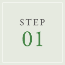 STEP 01